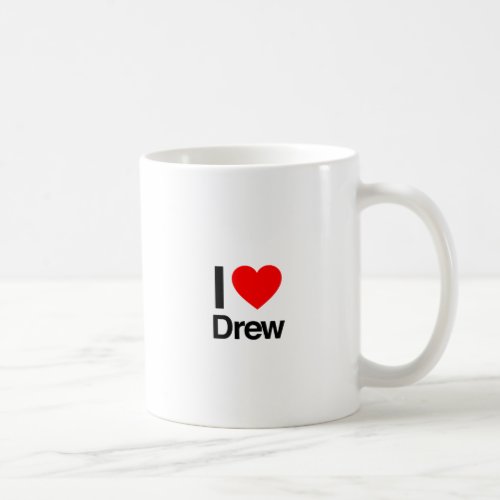 i love drew coffee mug