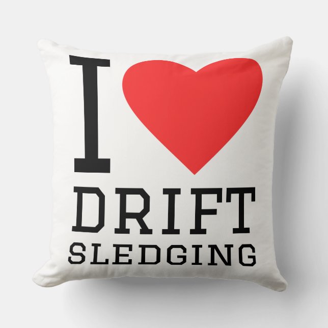 I love drift sledging throw pillow (Front)