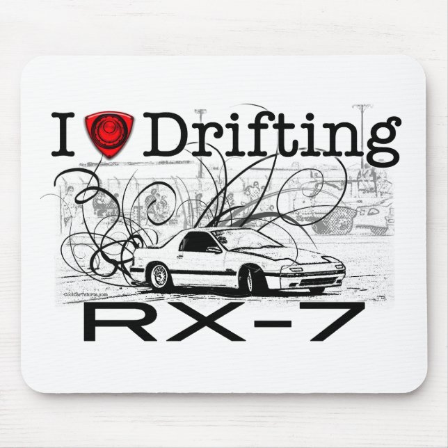 I love drifting RX-7 Mouse Pad (Front)