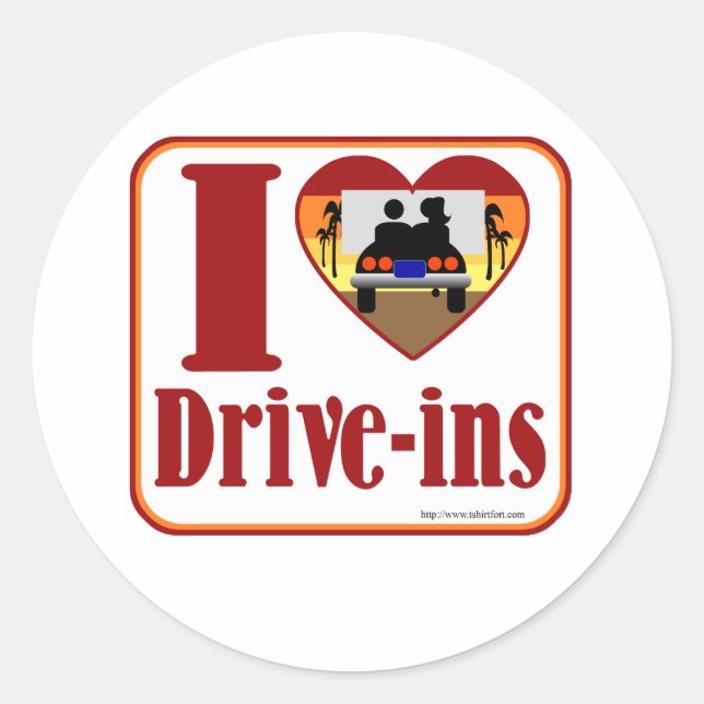I love drive ins! classic round sticker (Front)