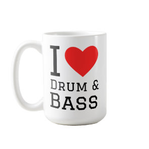 I love drum and bass coffee mug