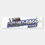 I Love DRUM and BASS music Bumper Sticker