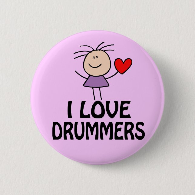 I Love Drummers Button (Front)