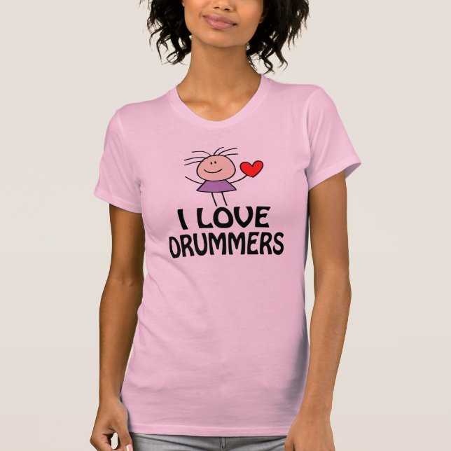 I Love Drummers Womens T-shirt (Front)