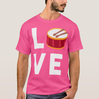 I Love Drums 	 Drum Lover Music Drumming Gift T-Shirt