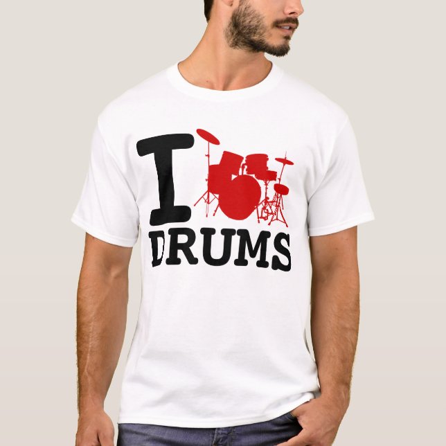 I LOVE DRUMS T-Shirt (Front)