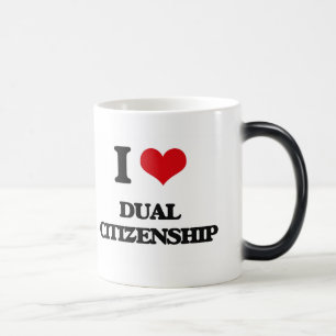 I love Dual Citizenship Color Morph Mug