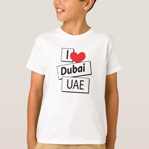 I Love Dubai UAE T_Shirt