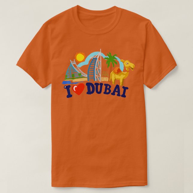 I love Dubai UAE United Arab Emirates Skyscrapers  T-Shirt (Design Front)