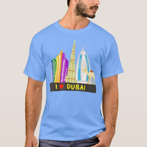 I Love Dubai UAE United Arab Emirates Skyscrapers  T_Shirt