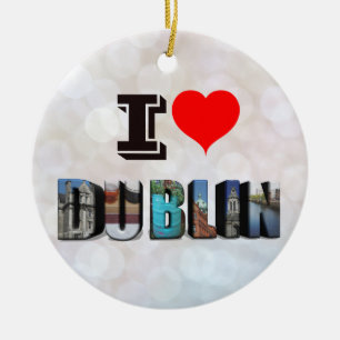 I Love Dublin Ireland 3D Travel Photo Ceramic Ornament