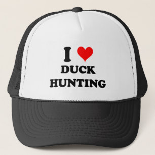 I Love Duck Hunting Trucker Hat