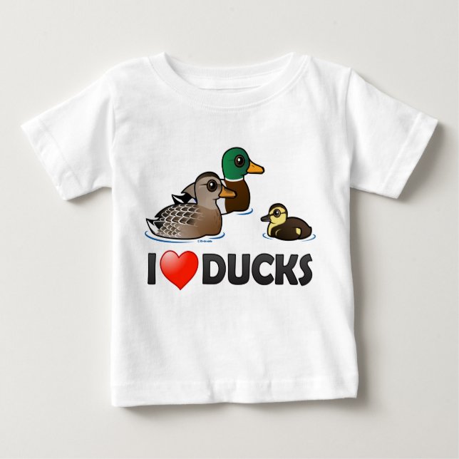 I Love Ducks Baby T-Shirt (Front)