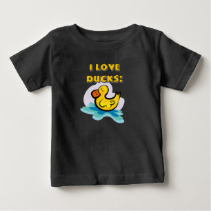 I Love Ducks Baby T-Shirt