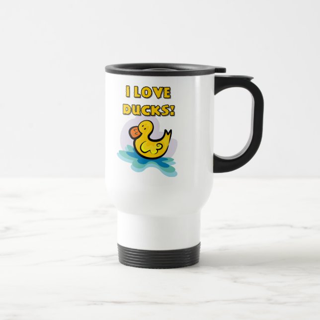 I Love Ducks Travel Mug (Right)