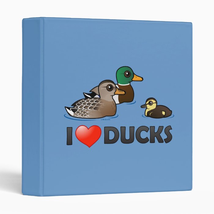 I Love Ducks Vinyl Binder