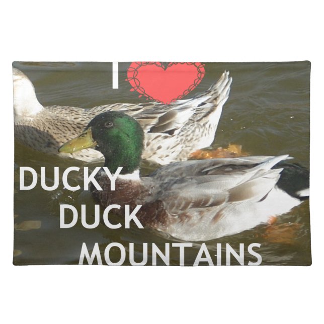 I Love Ducky Duck Mountains Design Placemat (Front)