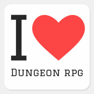 I love dungeon rpg square sticker
