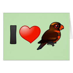 I Love Dusky Lories Greeting Card