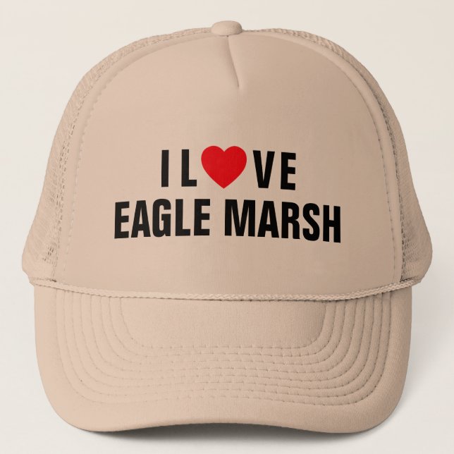 I Love Eagle Marsh™ Trucker Hat (Front)
