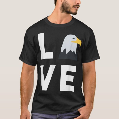 I Love Eagles Funny American Bald Eagle Lover Bird T_Shirt