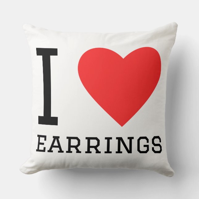 I love earrings throw pillow (Front)