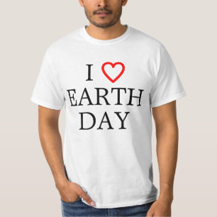 I Love Earth Day T-Shirt