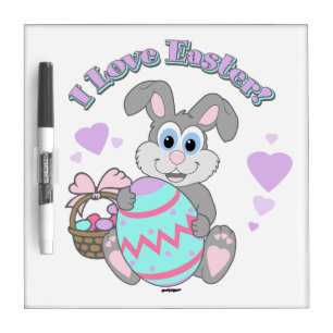 I Love Easter! Easter Bunny Dry Erase Board