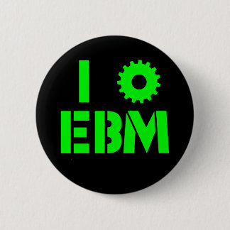 I LOVE EBM Green Pinback Button