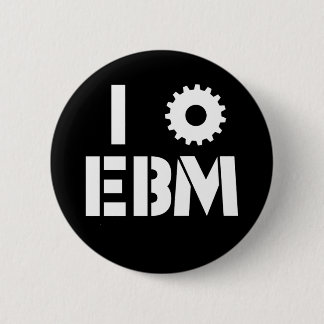 I LOVE EBM White Pinback Button