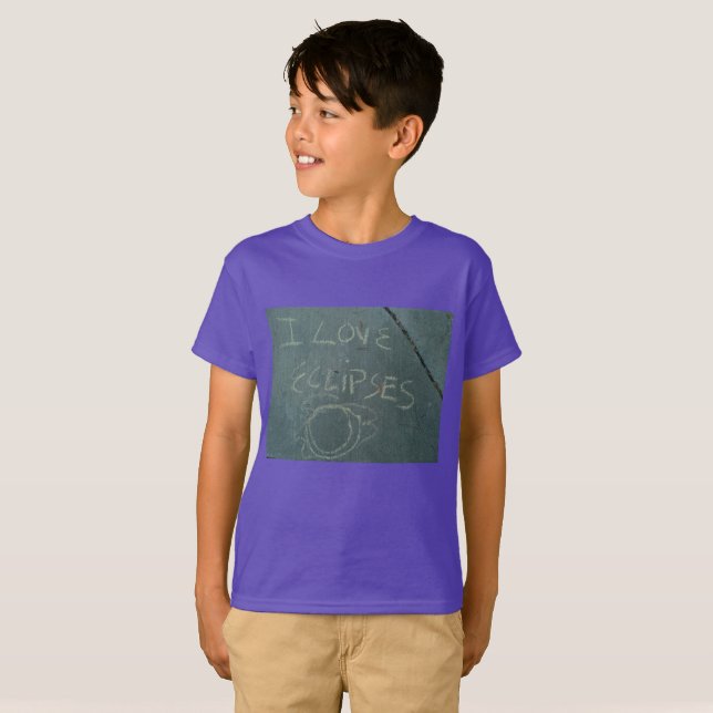 I love eclipes chalk writing on cement T-Shirt (Front Full)