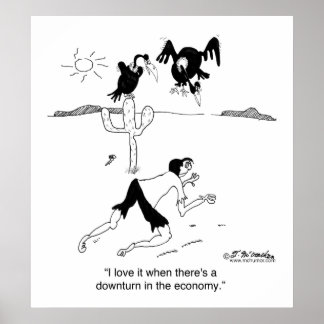 I Love Economic Downturns Poster