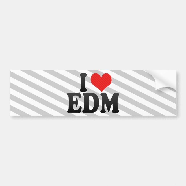 I Love EDM Bumper Sticker (Front)