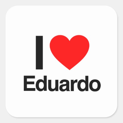 i love eduardo square sticker