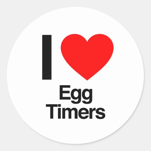 i love egg timers classic round sticker