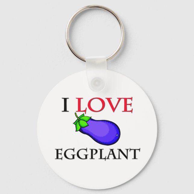 I Love Eggplant Keychain (Front)