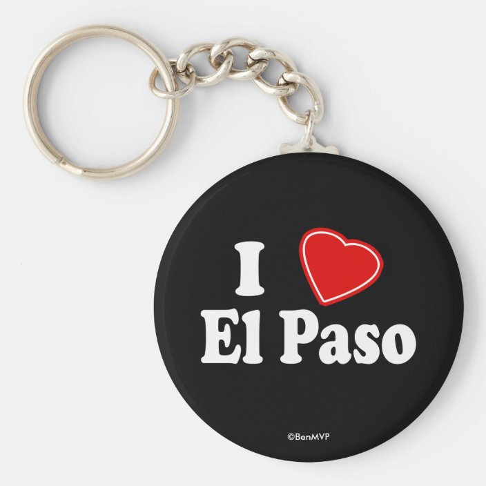 I Love El Paso Keychain