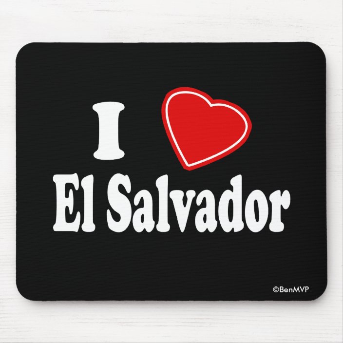 I Love El Salvador Mousepad