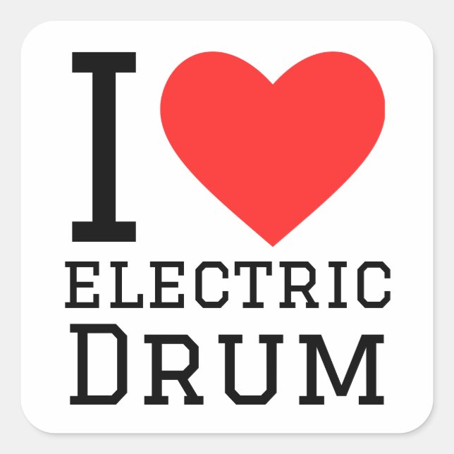 I love electric drum square sticker (Front)
