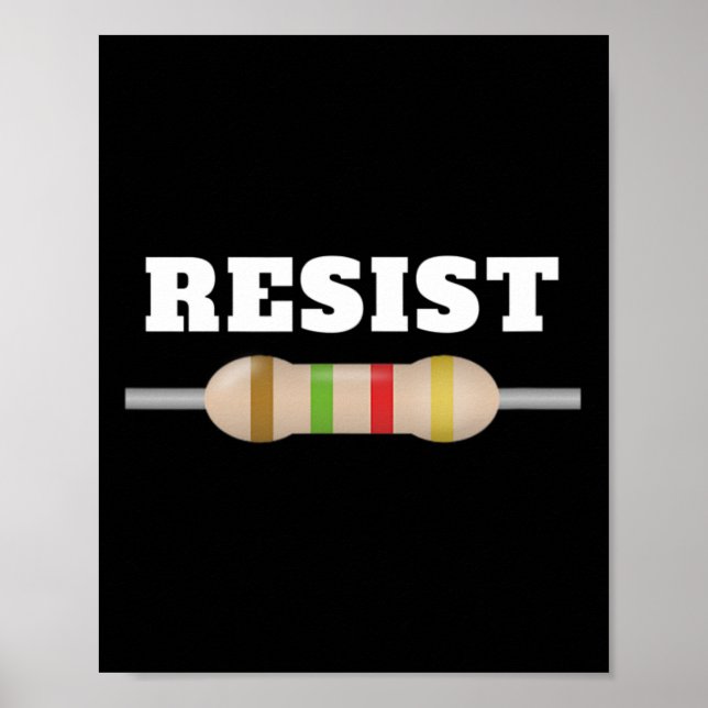 I Love Electricity Design Resist Resistor Symbol  Poster (Front)