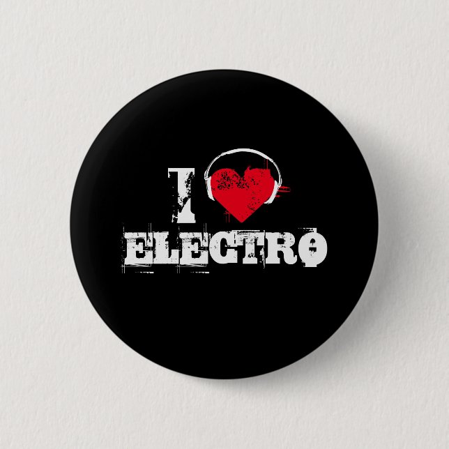 I love electro pinback button (Front)