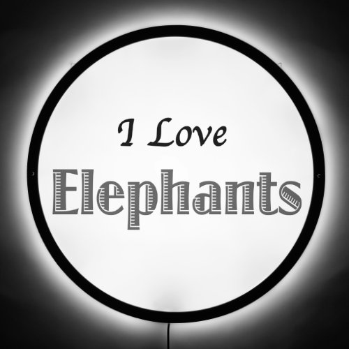 I Love Elephants LED Sign