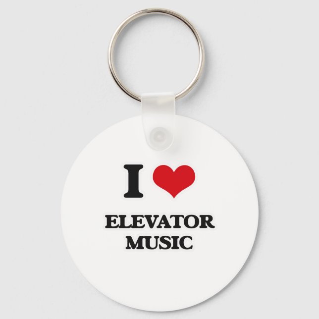 I Love Elevator Music Keychain (Front)
