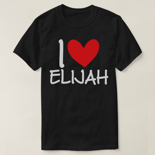 I Love Elijah Name Heart Personalized Men Guy BFF  T-Shirt (Design Front)