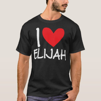 I Love Elijah Name Heart Personalized Men Guy BFF  T-Shirt