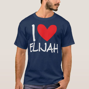I Love Elijah Name Heart Personalized Men Guy BFF T-Shirt