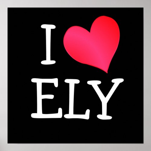 I Love Ely Poster