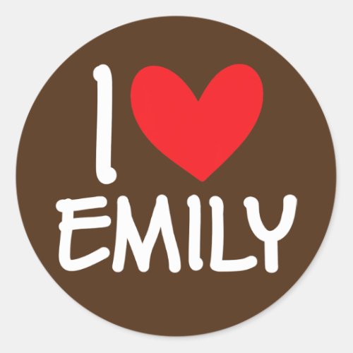 I Love Emily Name Personalized Girl Woman BFF Classic Round Sticker