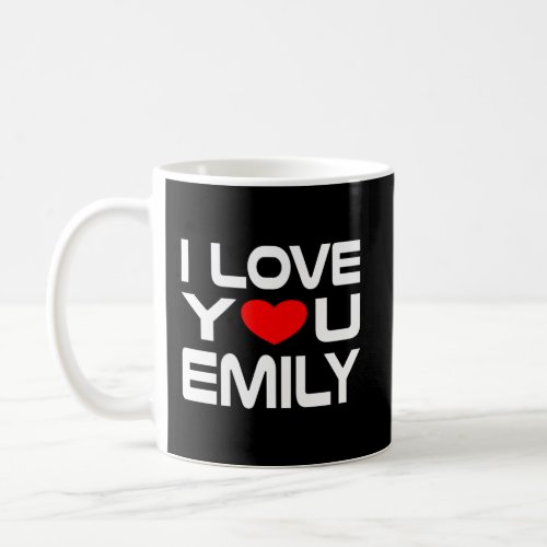 I Love Emily Red Heart to say Honey I love you  Coffee Mug