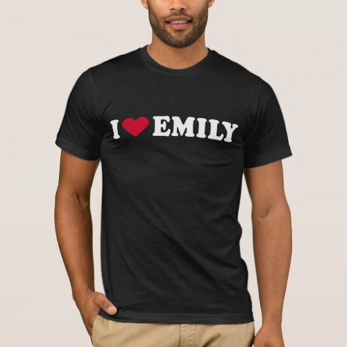 I LOVE EMILY T_Shirt